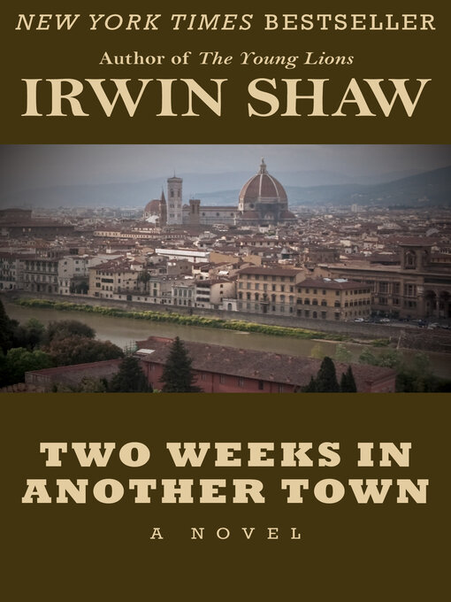 Title details for Two Weeks in Another Town by Irwin Shaw - Available